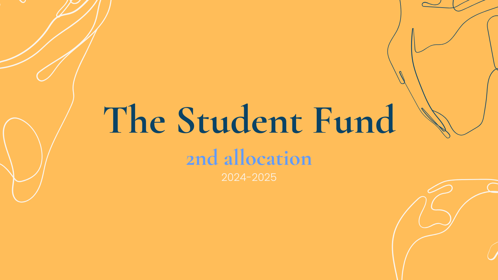 Applications Open for the Second Allocation of the Student Fund