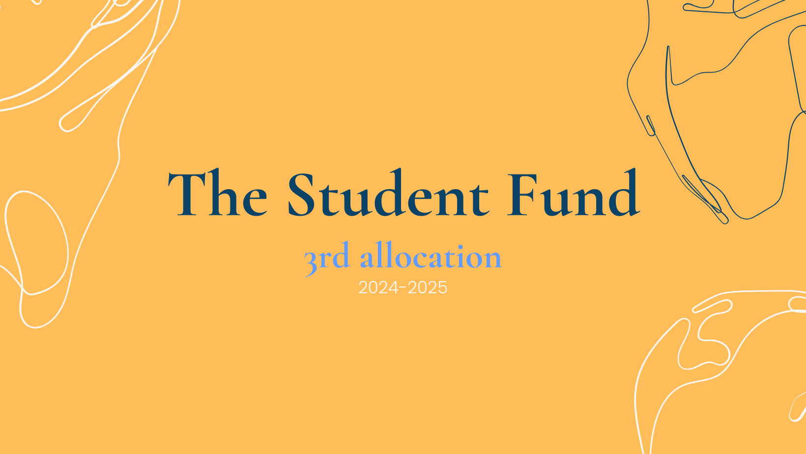 Applications Open for the Third Allocation of the Student Fund