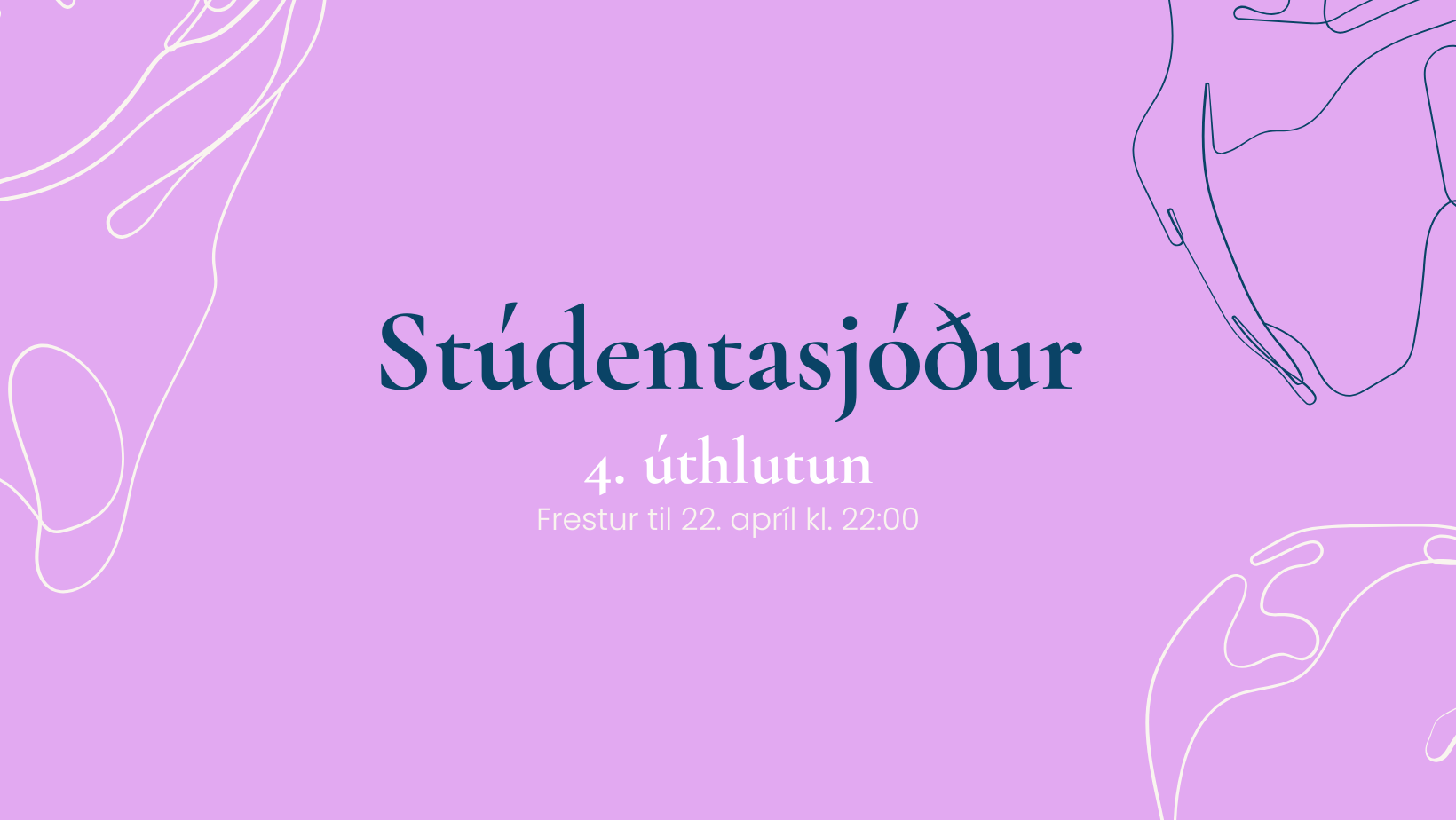 4. úthlutun Stúdentasjóðs